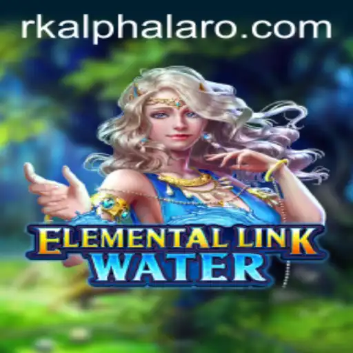 Dive into the World of ElementalLinkWater: Unleashing the Power of Rkalpha